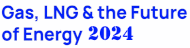 LA1367181:Gas, LNG & The Future of Energy 2024 